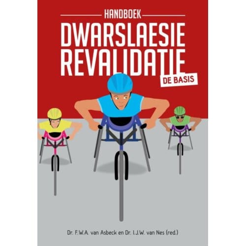 Handboek Dwarslaesierevalidatie - F.W.A. van Asbeck