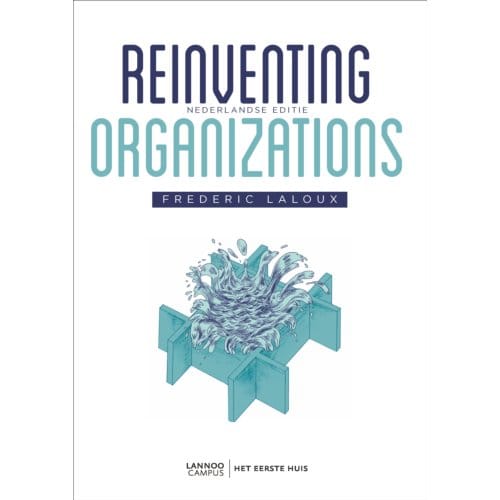 Reinventing Organizations - Frederic Laloux