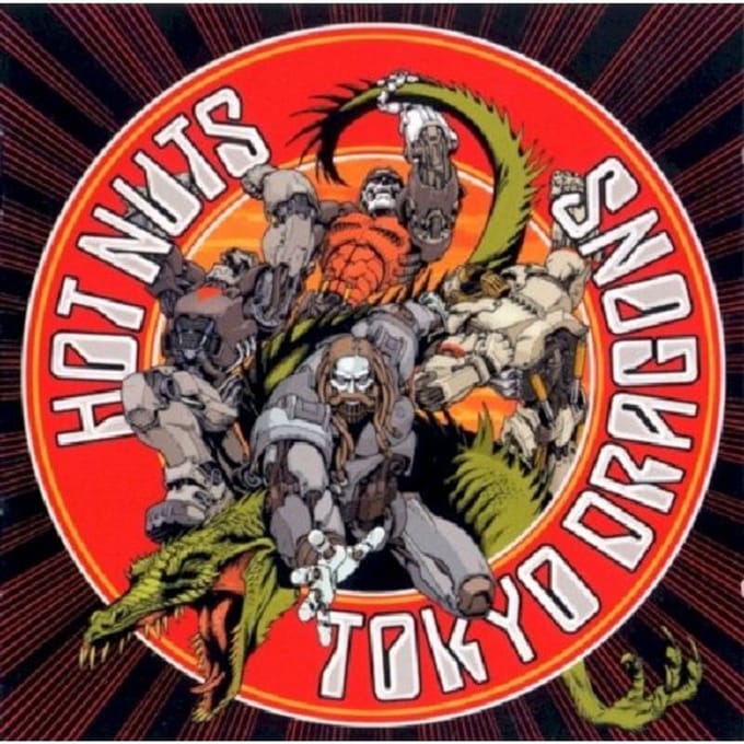Hot Nuts - Tokyo Dragons