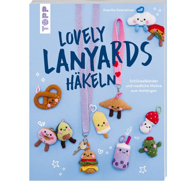 Boek "Lovely Lanyards häkeln - Schlüsselanhänger"