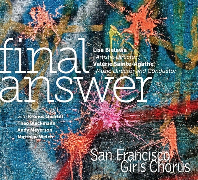 San Francisco Girls Chorus, Kronos Quartet - Final Answer (CD)