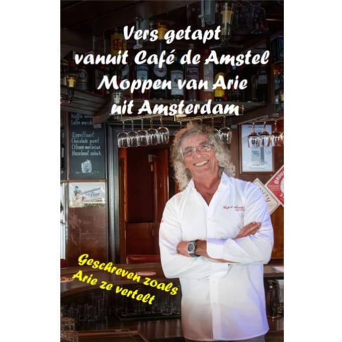 Vers Getapt Vanuit Cafe De Amstel - Arie van de Velden