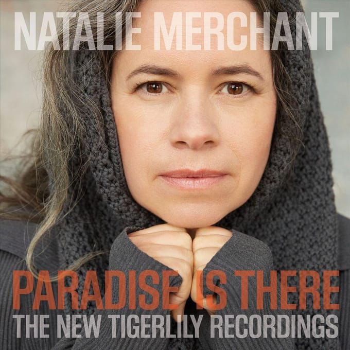 Paradise Is There - Natalie Merchant