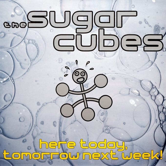 Sugarcubes - Here Today, Tomorrow Next Week! (2 LP)