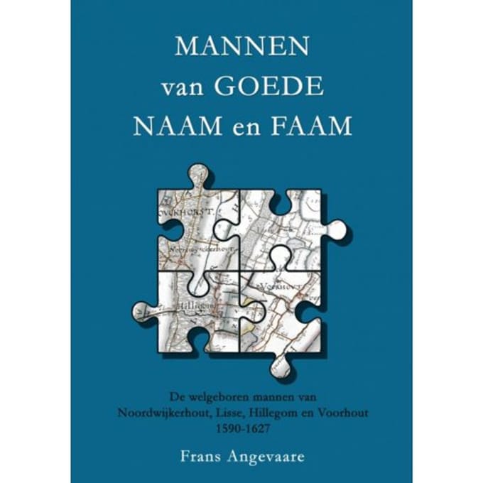 Mannen Van Goede Naam En Faam - Frans Angevaare