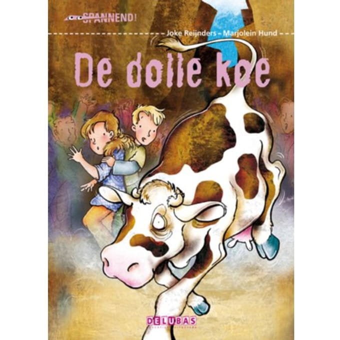 De Dolle Koe - Spannend - Joke Reijnders