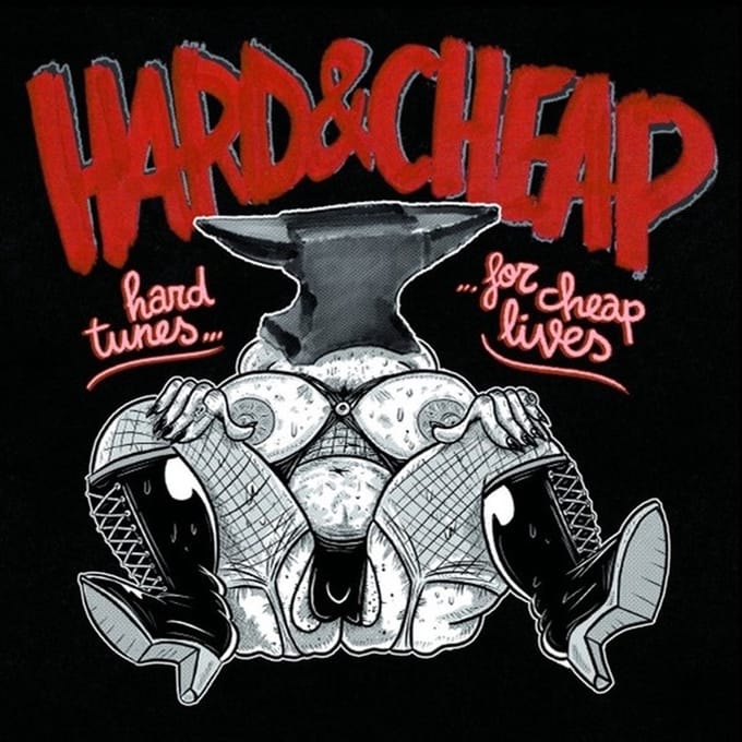 Hard & Cheap - Hard Tunes For Cheap Lives (7" Single)