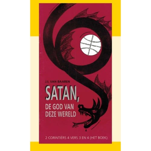 Satan, De God Van Deze Wereld - J.I. van Baaren