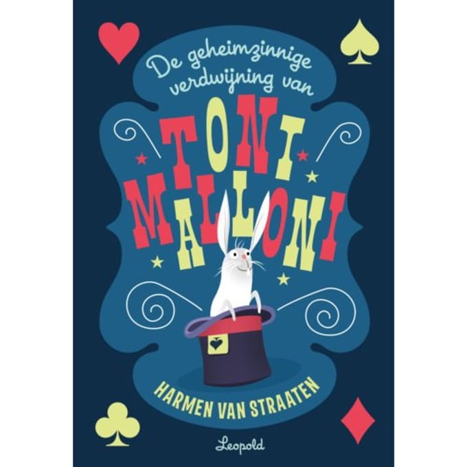 De Geheimzinnige Verdwijning Van Toni Malloni - Harmen van Straaten