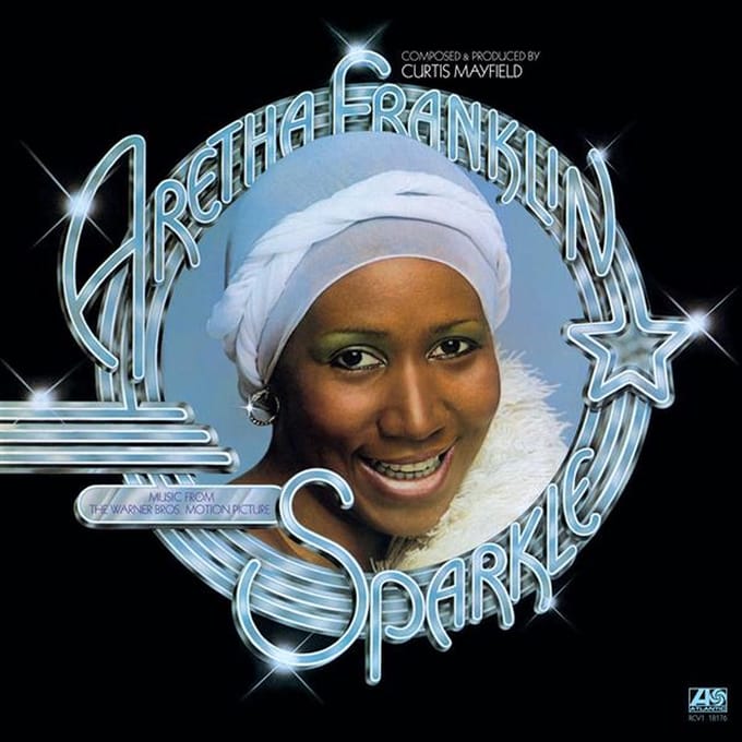Sparkle - Aretha Franklin