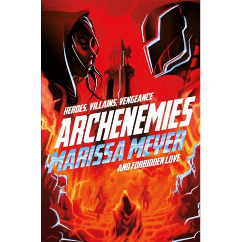 Archenemies - Renegades - Marissa Meyer