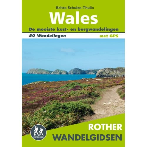 Rother Wandelgids Wales - Britta Schulze-thulin