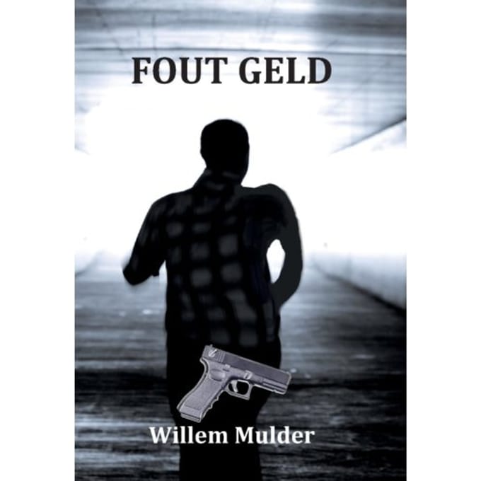 Fout Geld - Willem Mulder