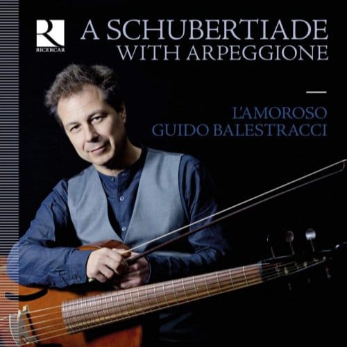 Guido Balestracci, L'Amoroso - A Schubertiade With Arpeggione (CD)