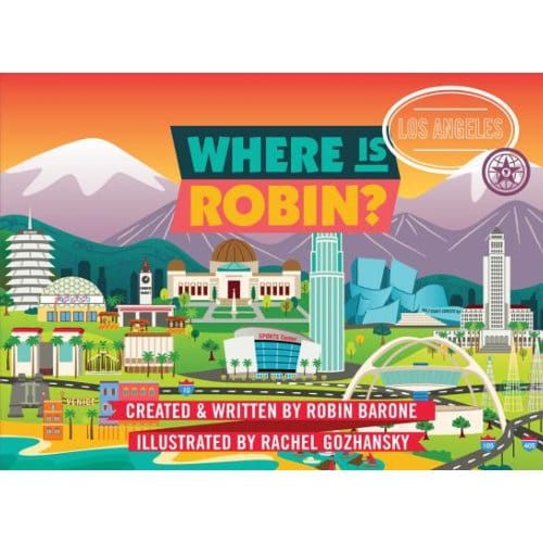 Where Is Robin? Los Angeles - Robin Barone