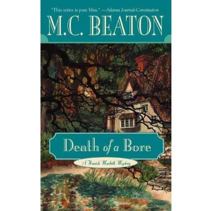 Death Of A Bore - M. C. Beaton