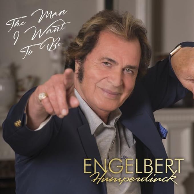 Man I Want To Be - Engelbert Humperdinck