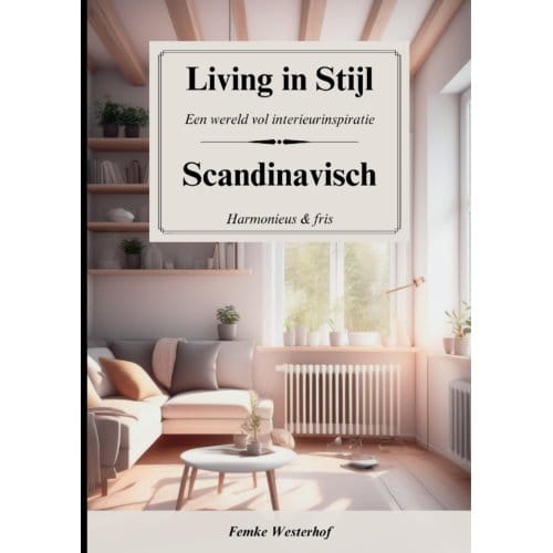 Living In Stijl - Femke Westerhof