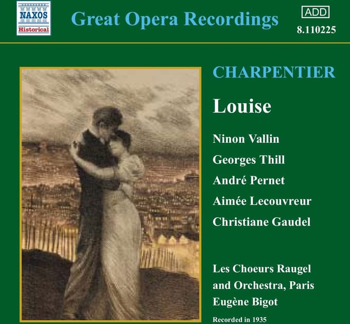 Les Choeurs Raugel And Orchestra, Eugène Bigot - Charpentier: Louise (1935) (CD)
