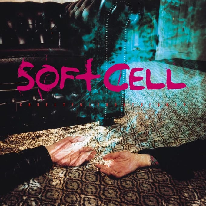 Cruelty Without Beauty - Soft Cell