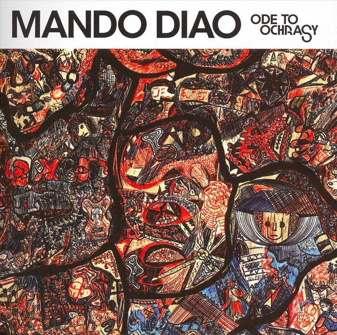 Ode To Ochrasy - Mando Diao