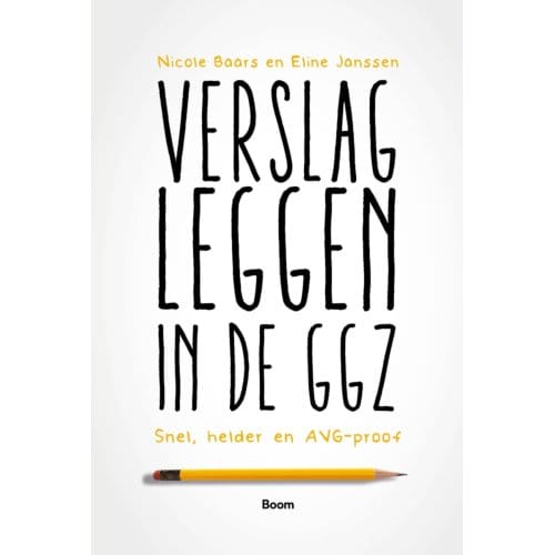 Verslagleggen In De Ggz - Nicole Baars