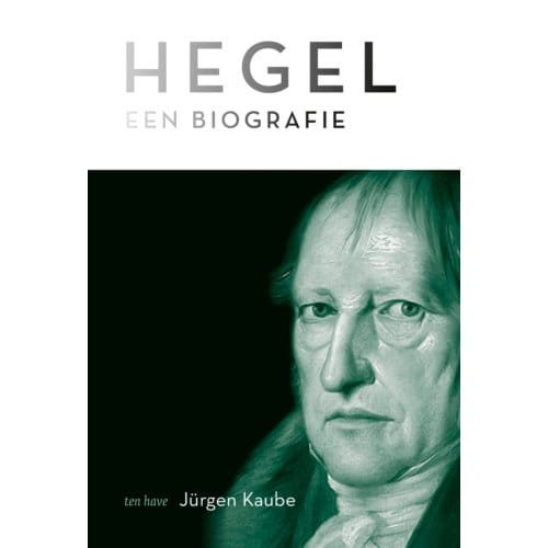 Hegel - Jurgen Kaube