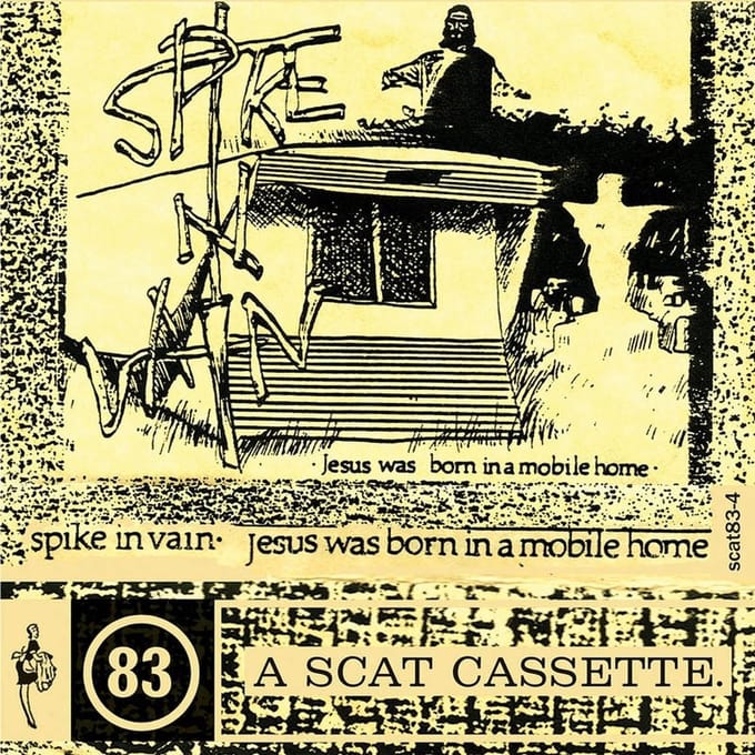Spike In Vain - Jesus Was Born In A Mobile Home (2 LP)