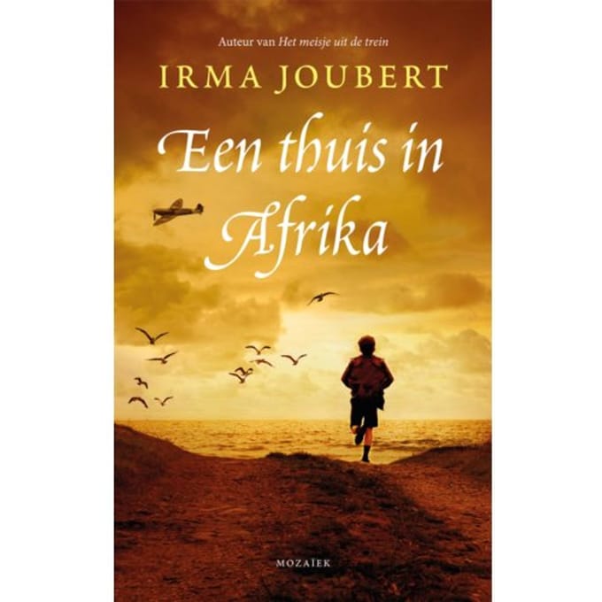 Een Thuis In Afrika - Onderweg Naar Zuid-Afrika - Irma Joubert