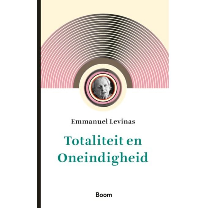 Totaliteit En Oneindigheid - Emmanuel Levinas