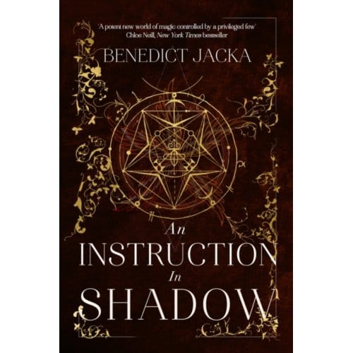 An Instruction In Shadow - The Inheritance Of Magic Series - Benedict Jacka