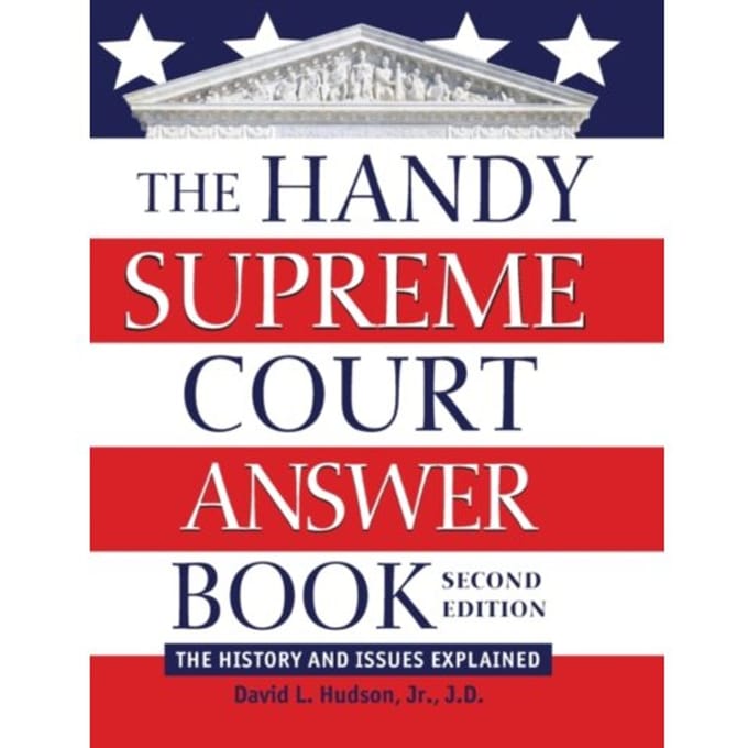 The Handy Supreme Court Answer Book - Handy Answer Books - David L. Hudson