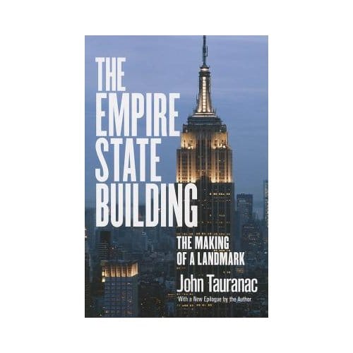 The Empire State Building - Tauranac, John