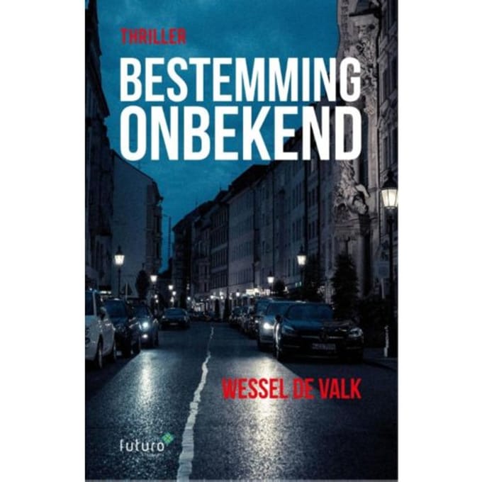 Bestemming Onbekend - Wessel de Valk