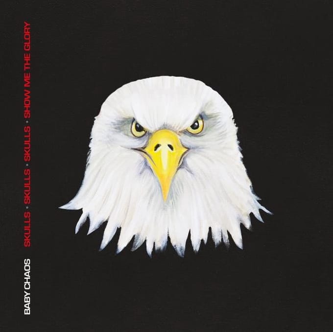 Baby Chaos - Skulls · Skulls · Skulls · Show Me The Glory (CD)