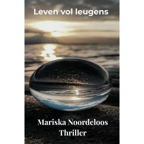 Leven Vol Leugens - Mariska Noordeloos