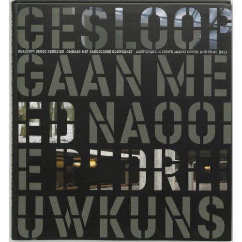 Gesloopt, Gered, Bedreigd