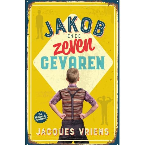 Jakob En De Zeven Gevaren - Jacques Vriens