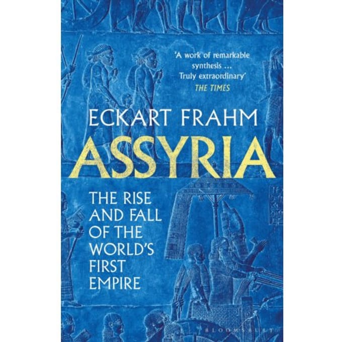 Assyria - Bloomsbury Publishing - Eckart Frahm