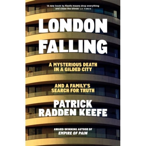 London Falling - Patrick Radden Keefe