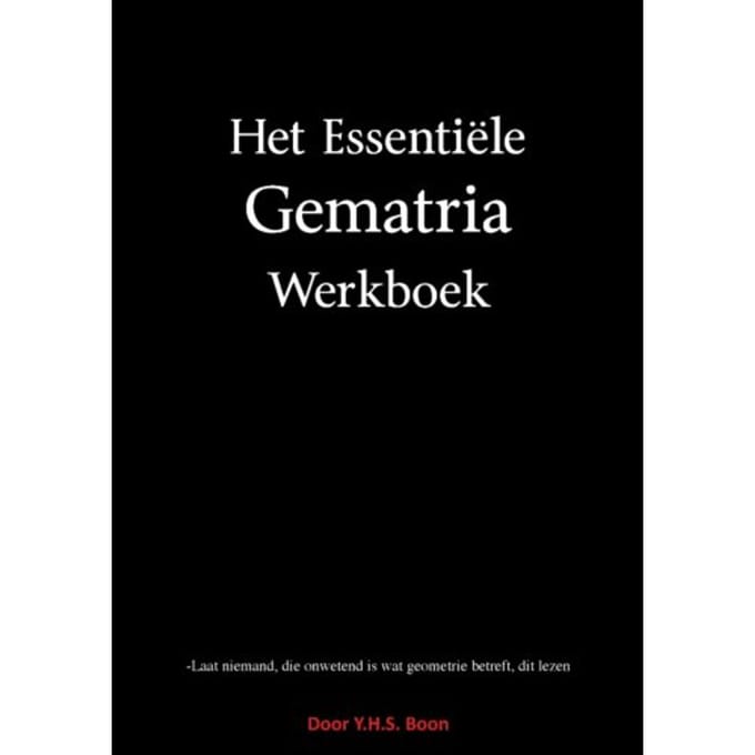 Het Essentiële Gematria Werkboek - Y.H.S. Boon