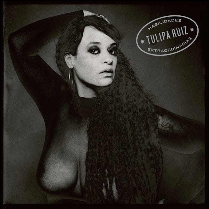 Tulipa Ruiz - Habilidades Extraordinarias (LP)
