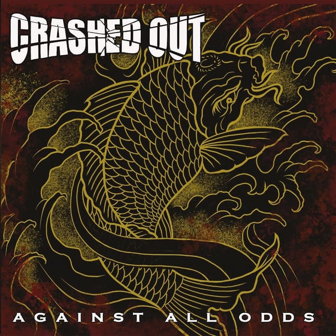 Crashed Out - Against All Odds (CD)