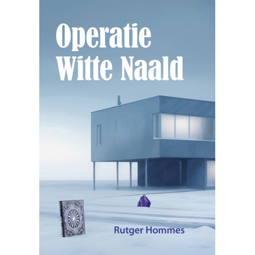 Operatie Witte Naald - Rutger Hommes