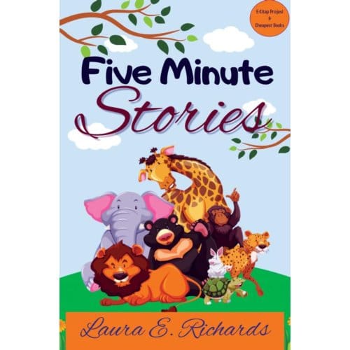 Five Minute Stories - Laura E. Richards