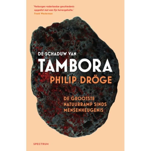 De Schaduw Van Tambora - Philip Dröge