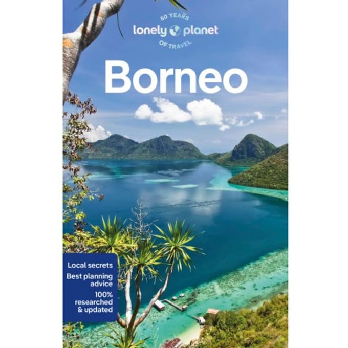 Lonely Planet Borneo - Lonely Planet Country Guide - lonely planet