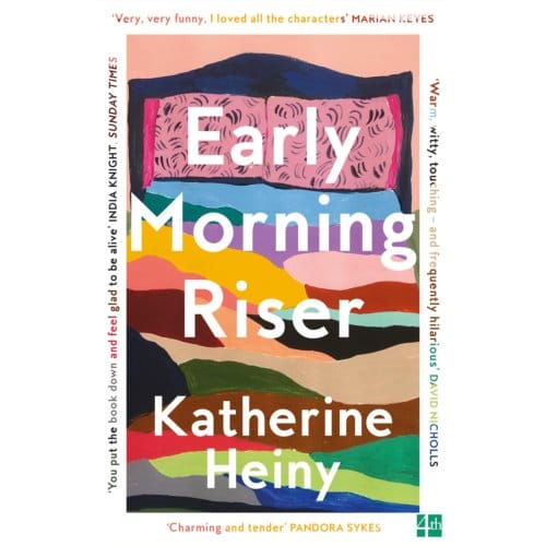 Early Morning Riser - Katherine Heiny