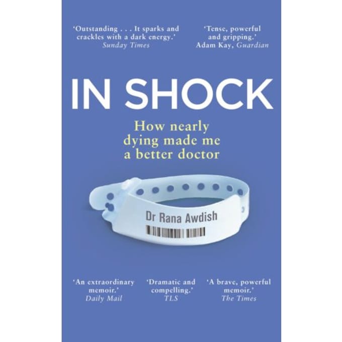 In Shock - Dr Rana Awdish