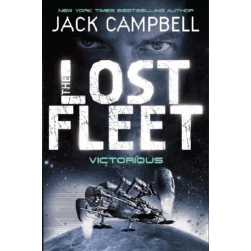 Lost Fleet - Victorious (Book 6) - Jack Campbell